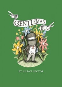 The Gentleman Bug