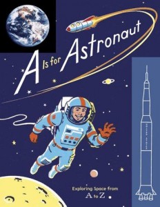 A is For Astronaut