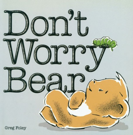 don't worry bear