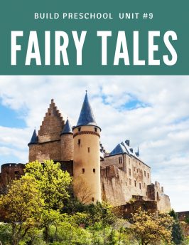 Fairytales 13 Build Preschool Unit #9 (1)