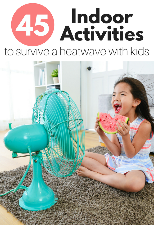 Indoor activities for kids during a heatwave