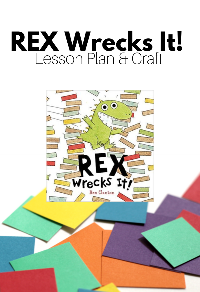 rex wrecks it lesson plan and preschool craft