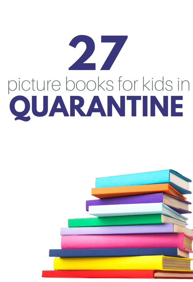 Books For Kids In Quarantine No Time For Flash Cards